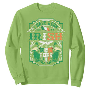 Funny Irish Beer Drinking Sweatshirt I Have Been Irish For Many Beers St Patrick's Day TS11 Lime Print Your Wear