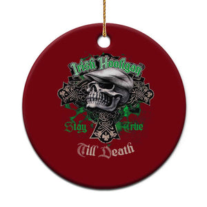 Funny Irish Pride Ceramic Ornament Irish Hooligan Stay True Till Death Flat Cap Skull TS11 1pc Red Print Your Wear