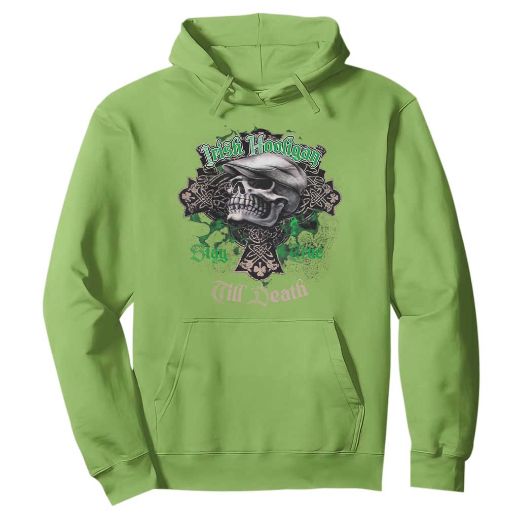 Funny Irish Pride Hoodie Irish Hooligan Stay True Till Death Flat Cap Skull TS11 Lime Print Your Wear