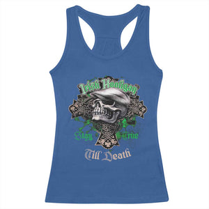 Funny Irish Pride Racerback Tank Top Irish Hooligan Stay True Till Death Flat Cap Skull TS11 Royal Blue Print Your Wear
