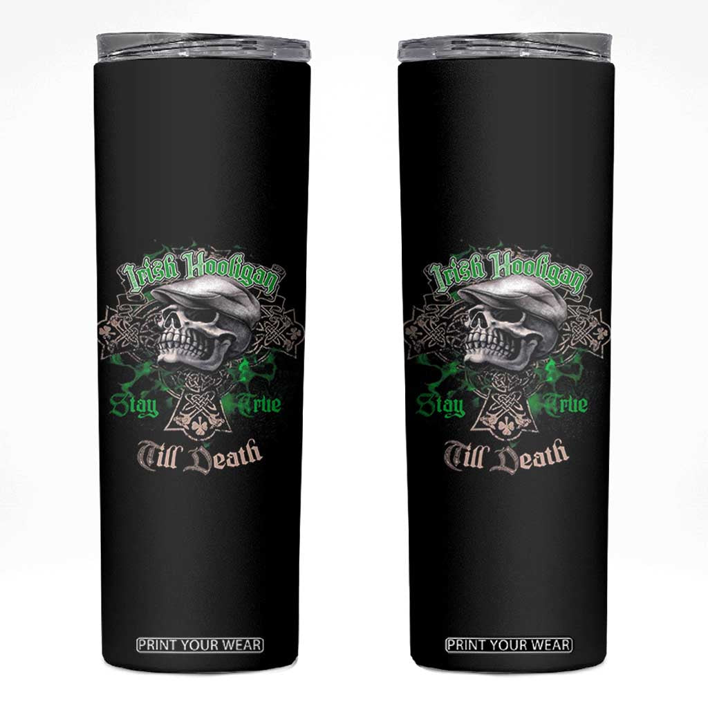 Funny Irish Pride Skinny Tumbler Irish Hooligan Stay True Till Death Flat Cap Skull TS11 Black Print Your Wear