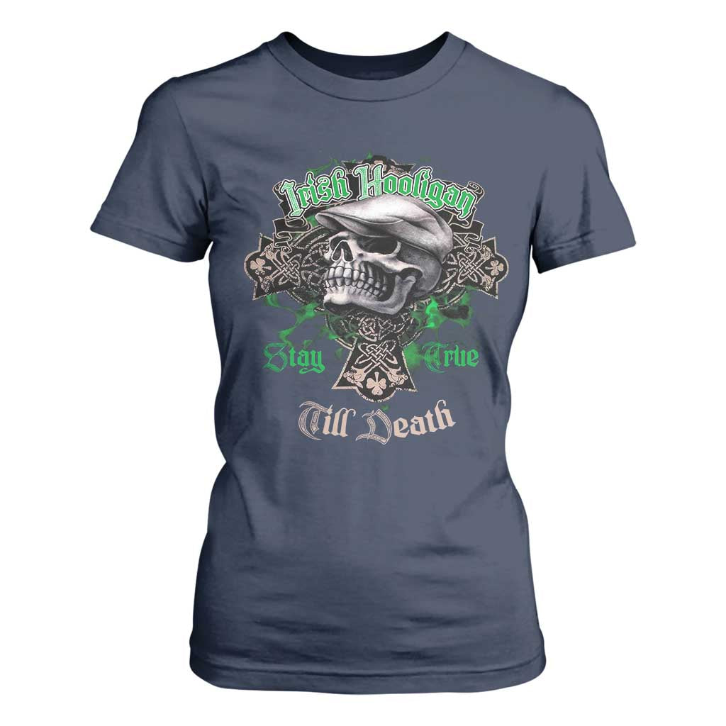 Funny Irish Pride T Shirt For Women Irish Hooligan Stay True Till Death Flat Cap Skull TS11 Navy Print Your Wear