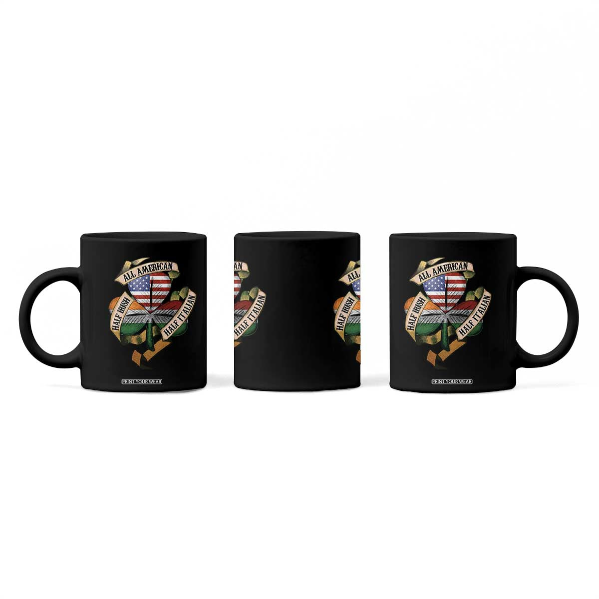 Half Irish Half Italian All American Coffee Mug Vintage Flag Shamrock Heritage TS11 Print Your Wear