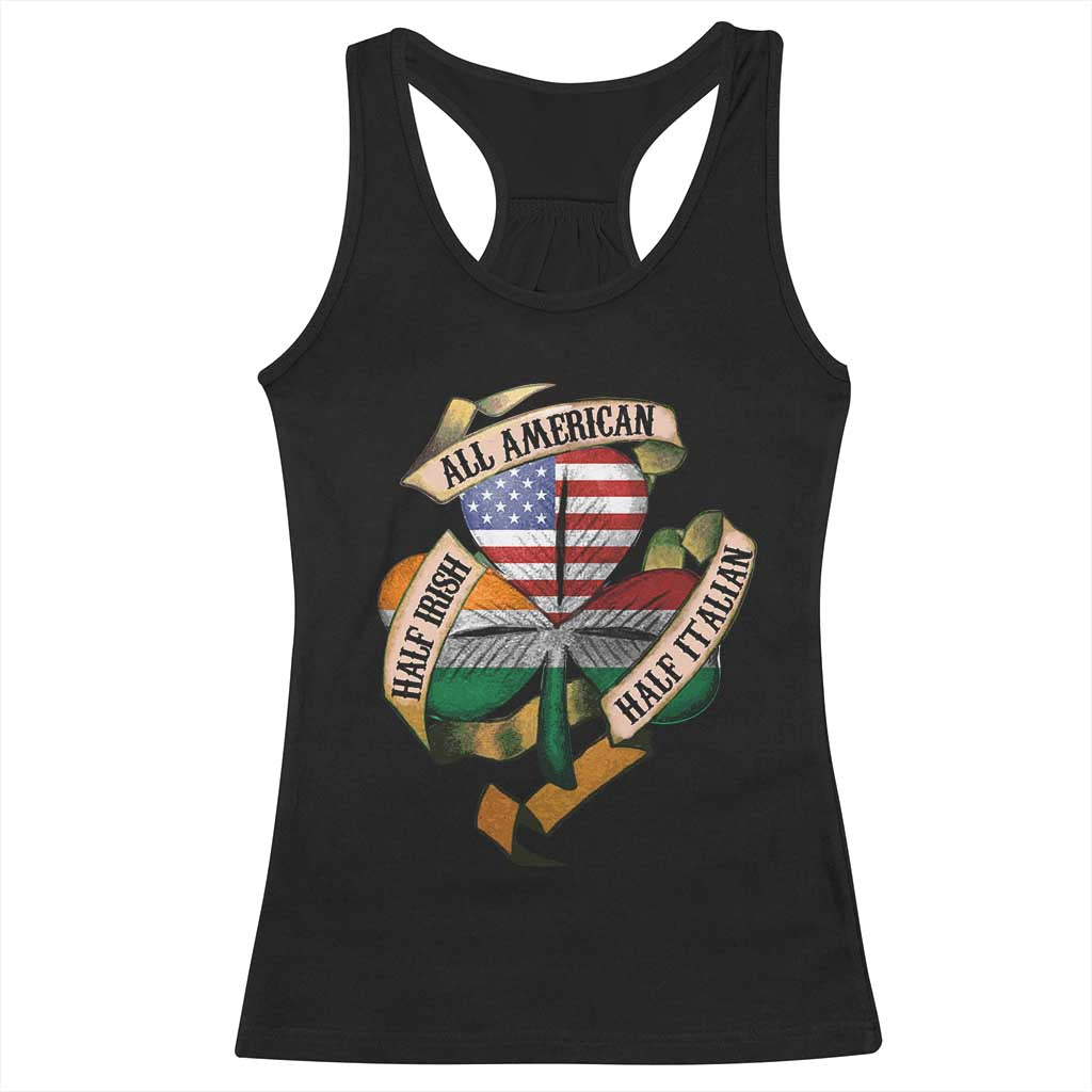 Half Irish Half Italian All American Racerback Tank Top Vintage Flag Shamrock Heritage TS11 Black Print Your Wear
