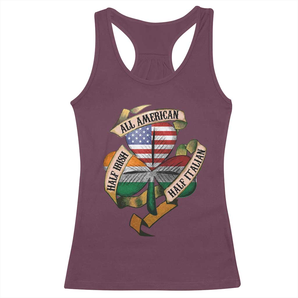 Half Irish Half Italian All American Racerback Tank Top Vintage Flag Shamrock Heritage TS11 Maroon Print Your Wear