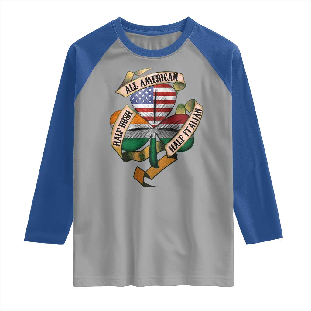 Half Irish Half Italian All American Raglan Shirt Vintage Flag Shamrock Heritage TS11 Sport Gray Royal Print Your Wear