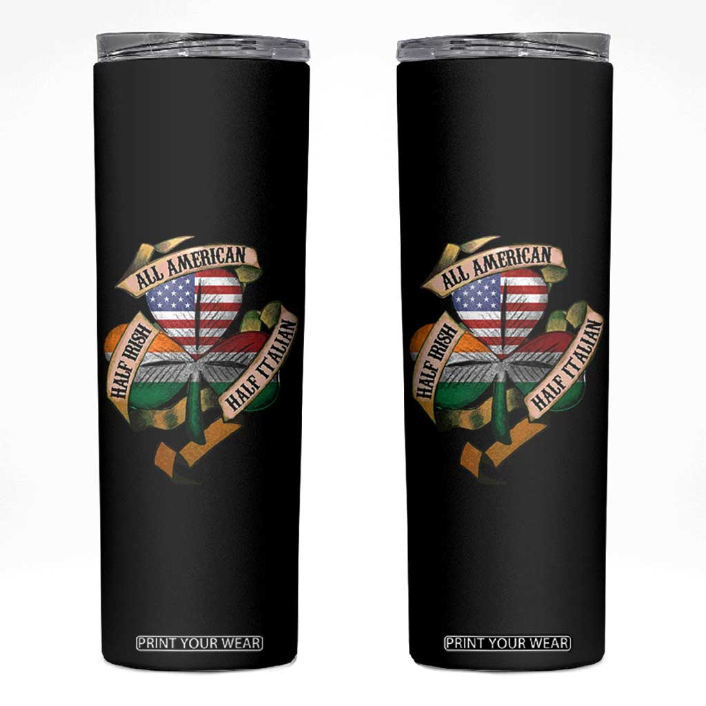 Half Irish Half Italian All American Skinny Tumbler Vintage Flag Shamrock Heritage TS11 Black Print Your Wear