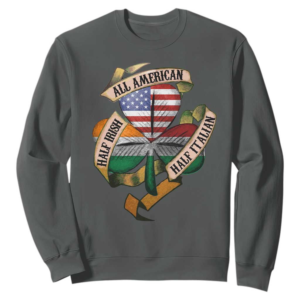 Half Irish Half Italian All American Sweatshirt Vintage Flag Shamrock Heritage TS11 Dark Heather Print Your Wear