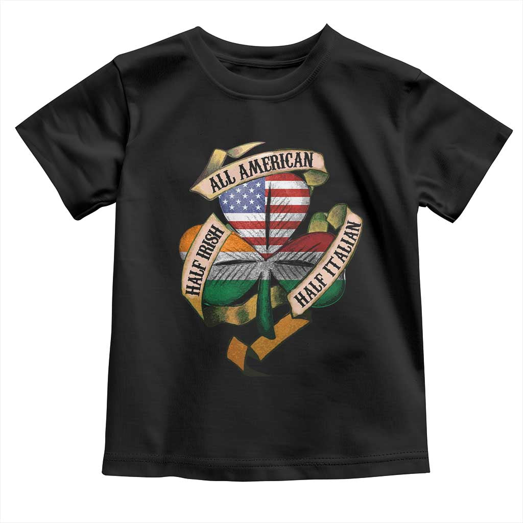Half Irish Half Italian All American Toddler T Shirt Vintage Flag Shamrock Heritage TS11 Black Print Your Wear