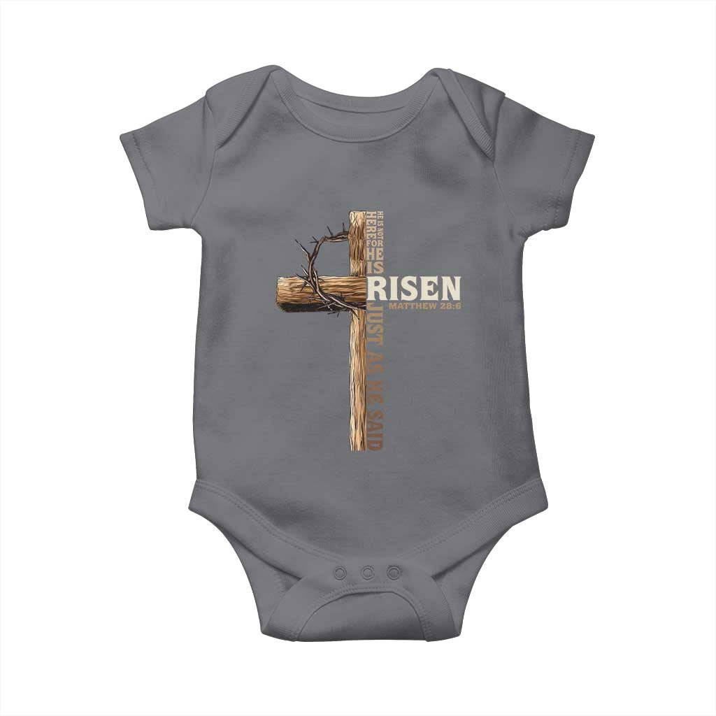 He Is Not Here For He Is Risen Just As He Said Baby Onesie Christian Easter Day Religious Bible Verse Cross TS11 Charcoal Print Your Wear