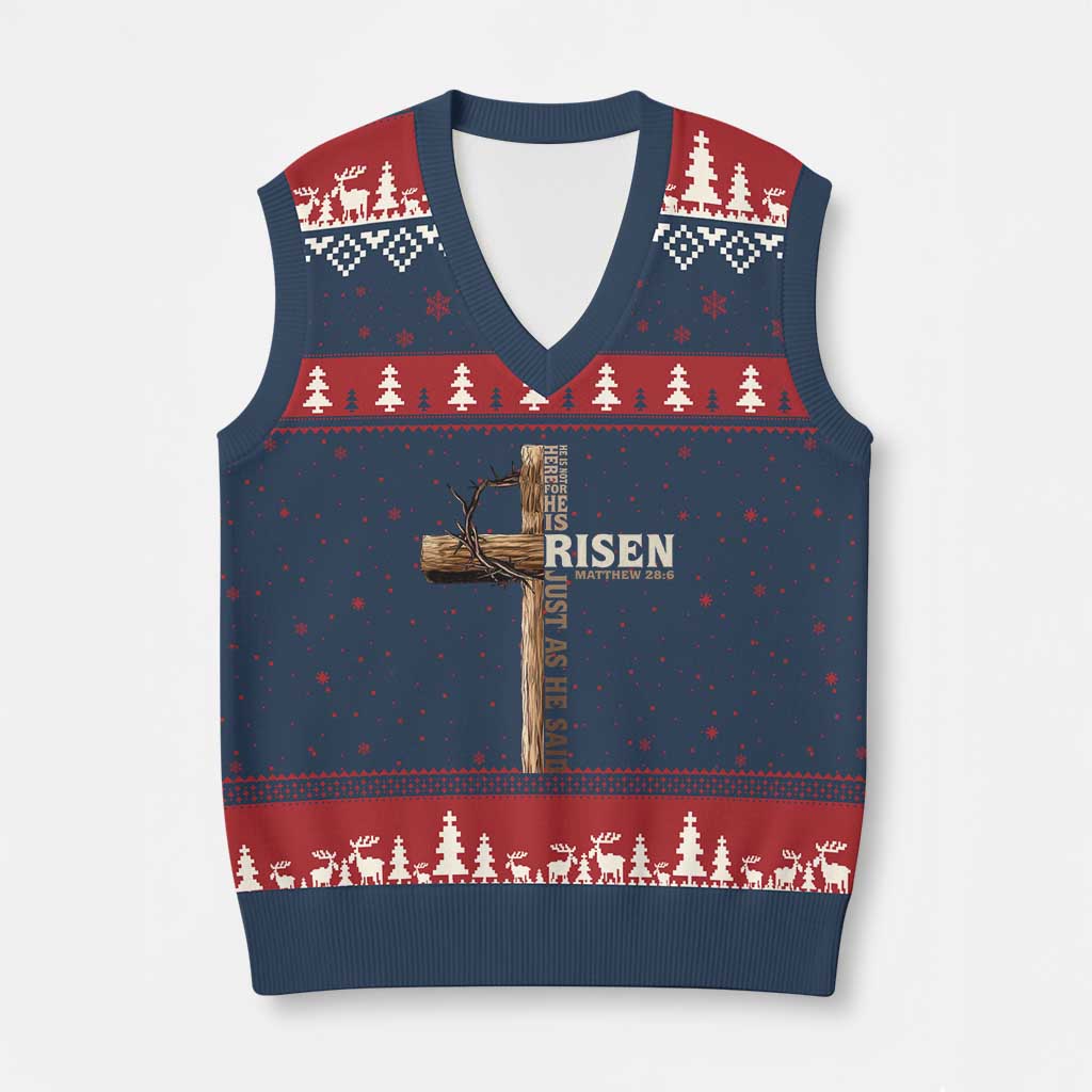 He Is Not Here For He Is Risen Just As He Said V-Neck Knit Sweater Vest Christian Easter Day Religious Bible Verse Cross TS11 Navy Red Print Your Wear