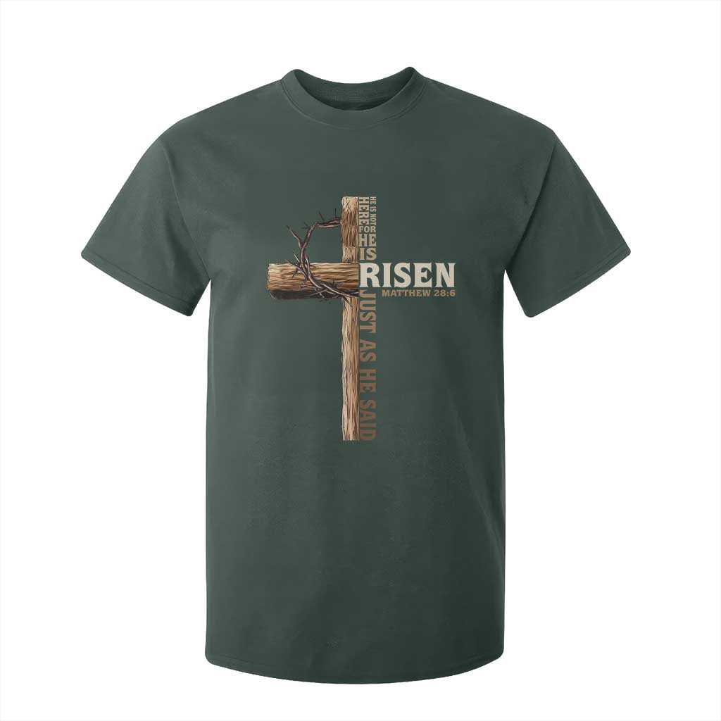He Is Not Here For He Is Risen Just As He Said T Shirt For Kid Christian Easter Day Religious Bible Verse Cross TS11 Dark Forest Green Print Your Wear