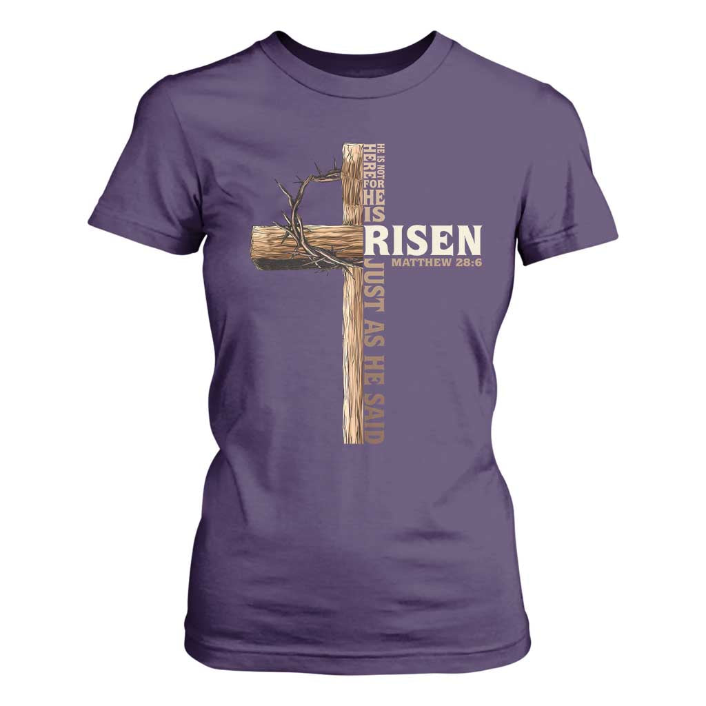 He Is Not Here For He Is Risen Just As He Said T Shirt For Women Christian Easter Day Religious Bible Verse Cross TS11 Purple Print Your Wear