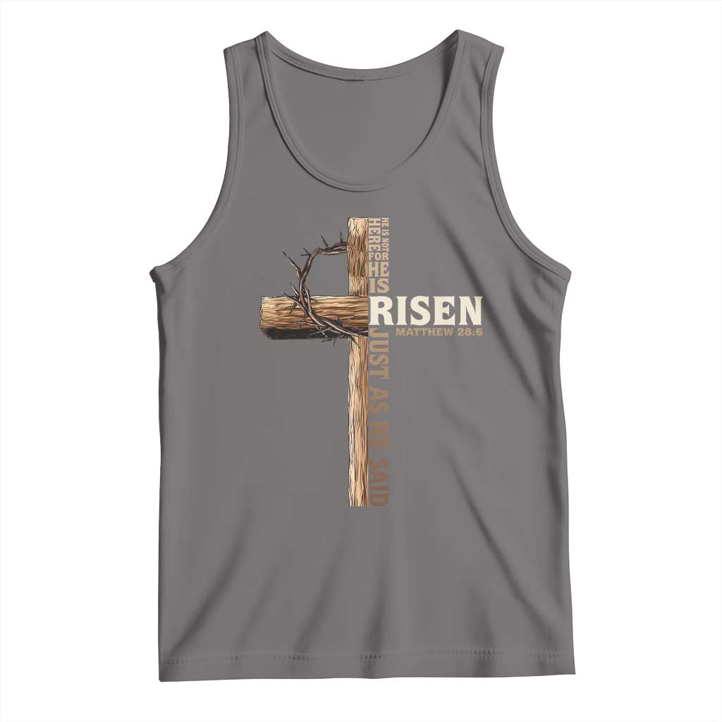 He Is Not Here For He Is Risen Just As He Said Tank Top Christian Easter Day Religious Bible Verse Cross TS11 Deep Heather Print Your Wear