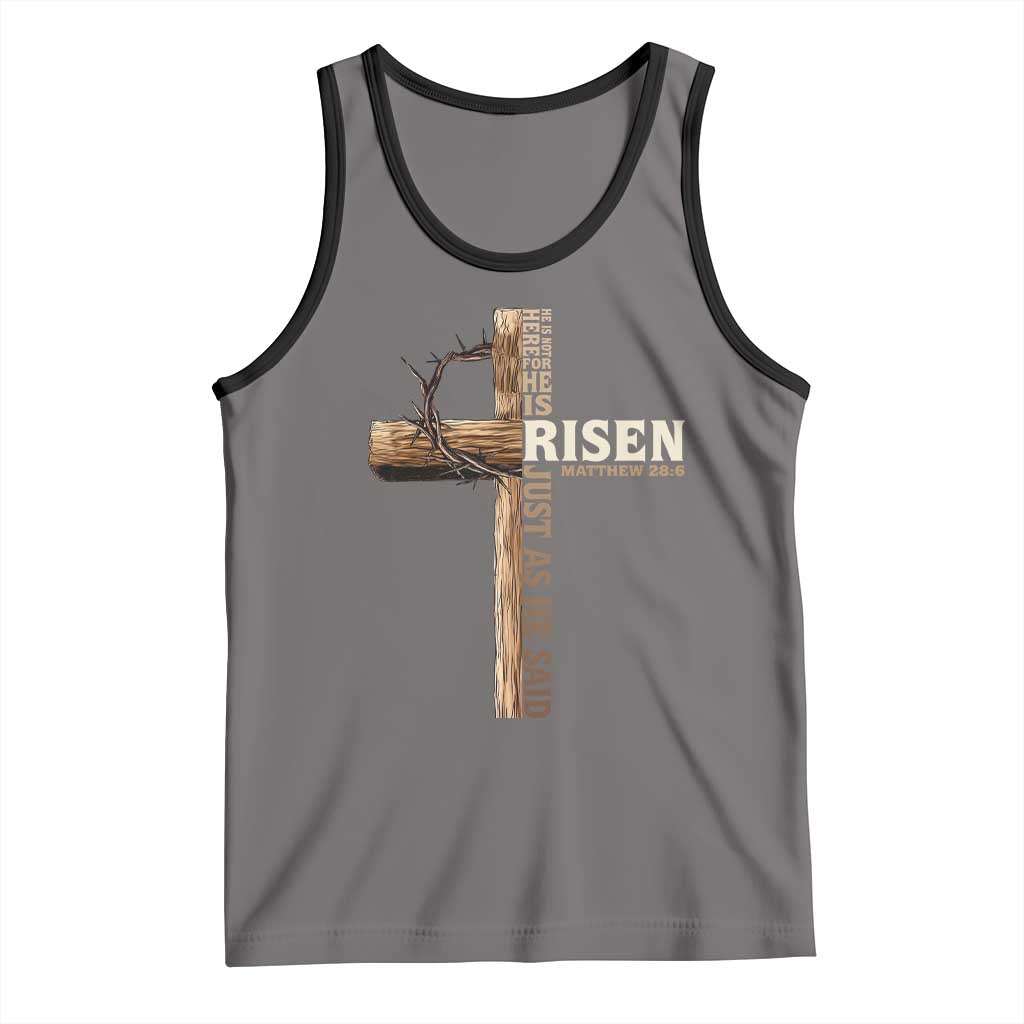 He Is Not Here For He Is Risen Just As He Said Tank Top Christian Easter Day Religious Bible Verse Cross TS11 Deep Heather Black Print Your Wear