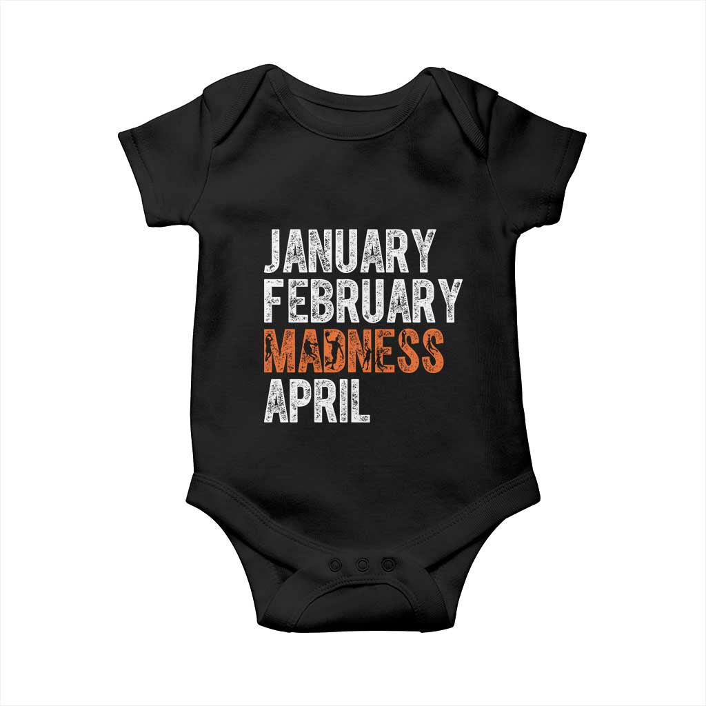 Funny Basketball Baby Onesie January February Madness April Month TS11 Black Print Your Wear