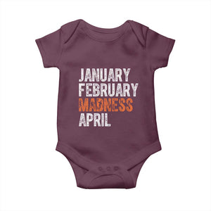 Funny Basketball Baby Onesie January February Madness April Month TS11 Maroon Print Your Wear