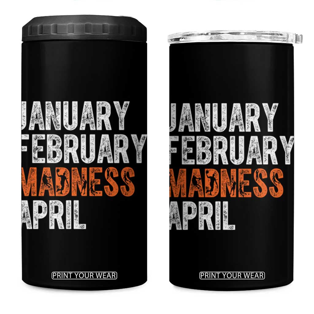 Funny Basketball 4 in 1 Can Cooler Tumbler January February Madness April Month TS11 One Size: 16 oz Black Print Your Wear