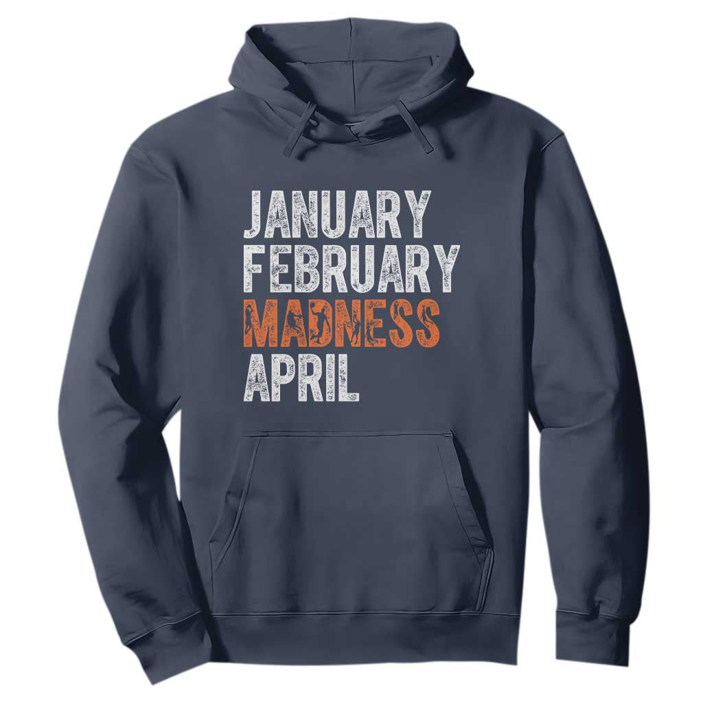 Funny Basketball Hoodie January February Madness April Month TS11 Navy Print Your Wear