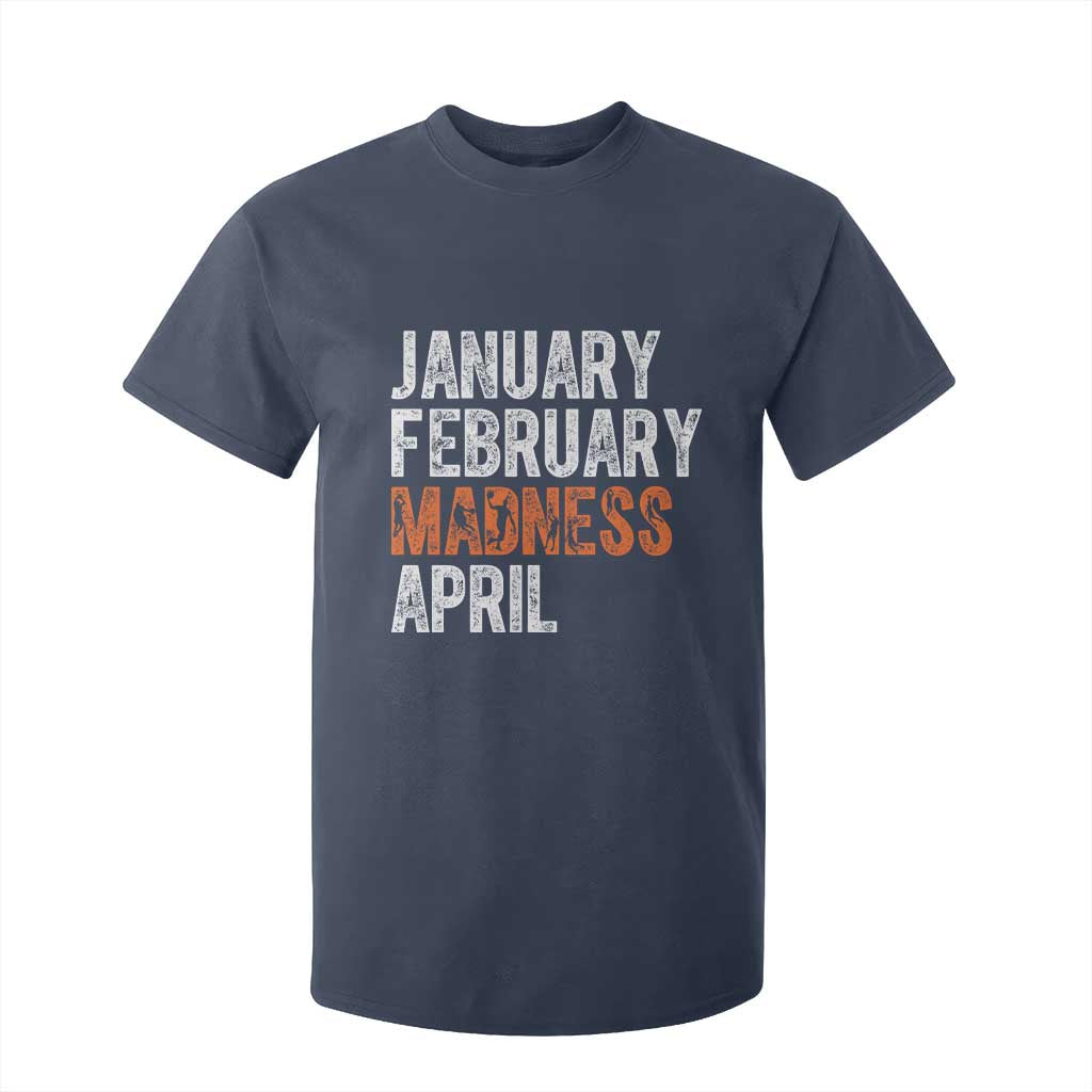 Funny Basketball T Shirt For Kid January February Madness April Month TS11 Navy Print Your Wear