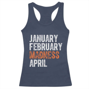 Funny Basketball Racerback Tank Top January February Madness April Month TS11 Navy Print Your Wear