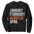 Funny Basketball Sweatshirt January February Madness April Month TS11 Black Print Your Wear