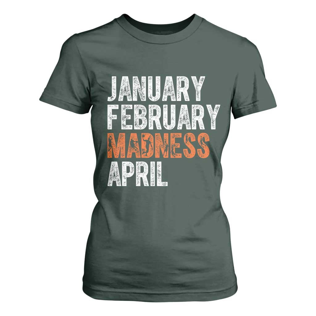 Funny Basketball T Shirt For Women January February Madness April Month TS11 Dark Forest Green Print Your Wear