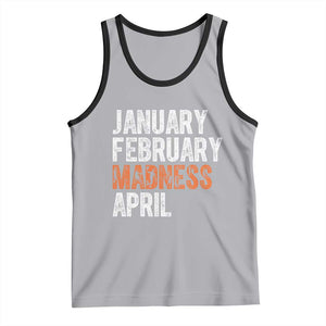 Funny Basketball Tank Top January February Madness April Month TS11 Athletic Heather Black Print Your Wear