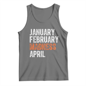 Funny Basketball Tank Top January February Madness April Month TS11 Black Heather Print Your Wear