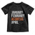 Funny Basketball Toddler T Shirt January February Madness April Month TS11 Black Print Your Wear