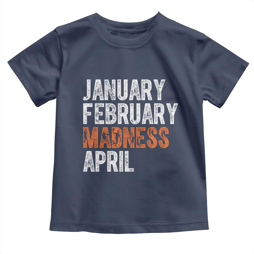 Funny Basketball Toddler T Shirt January February Madness April Month TS11 Navy Print Your Wear