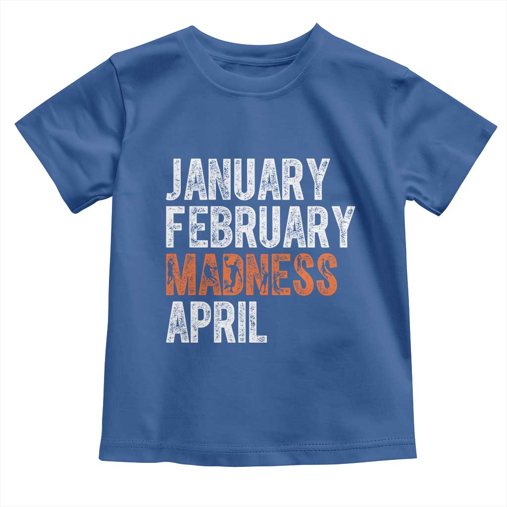 Funny Basketball Toddler T Shirt January February Madness April Month TS11 Royal Blue Print Your Wear