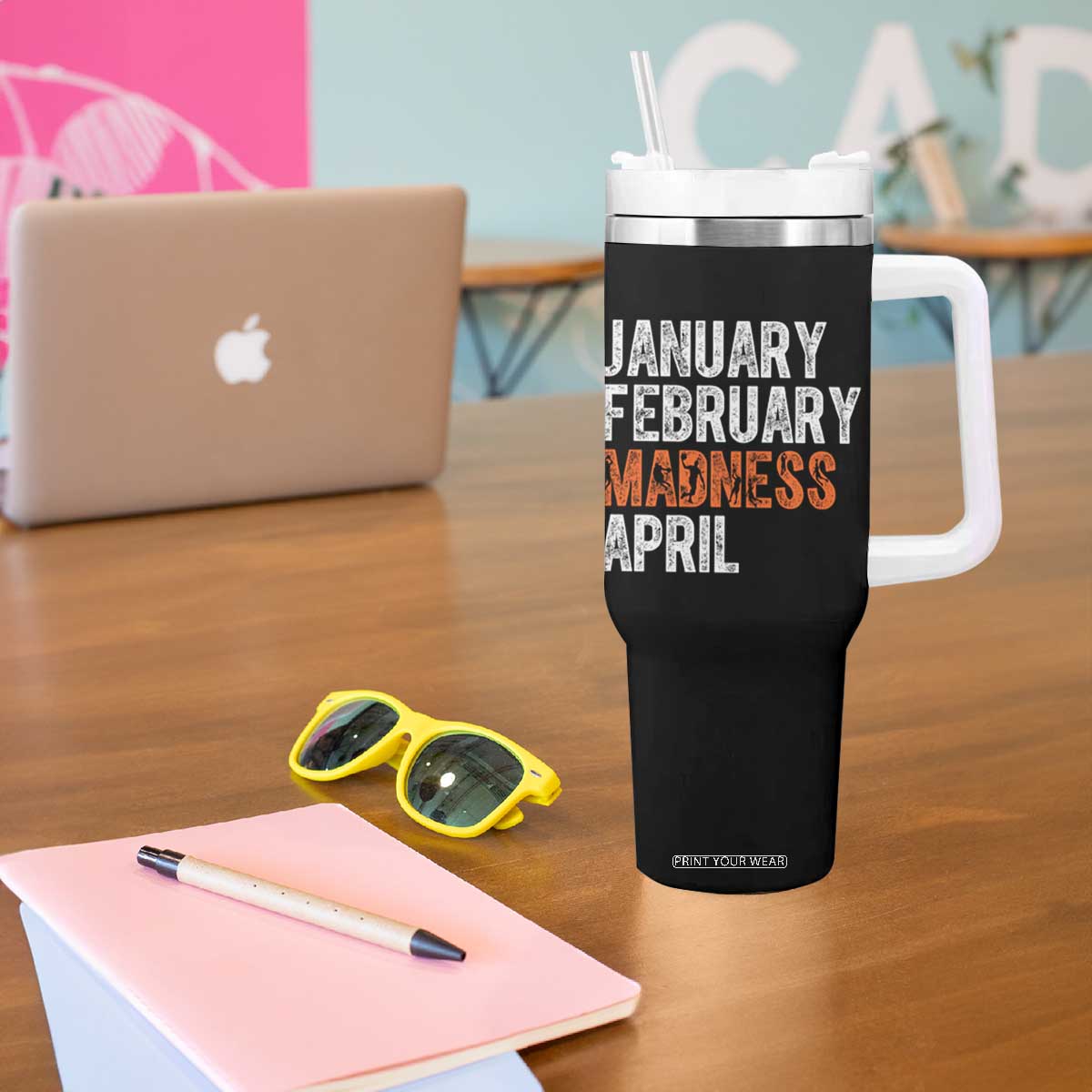 Funny Basketball Tumbler With Handle January February Madness April Month TS11 Print Your Wear