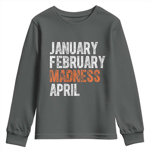 Funny Basketball Youth Sweatshirt January February Madness April Month TS11 Dark Heather Print Your Wear
