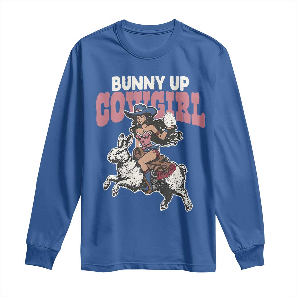 Funny Easter Day Western Long Sleeve Shirt Bunny Up Cowgirl Country Bunny TS11 Royal Blue Print Your Wear
