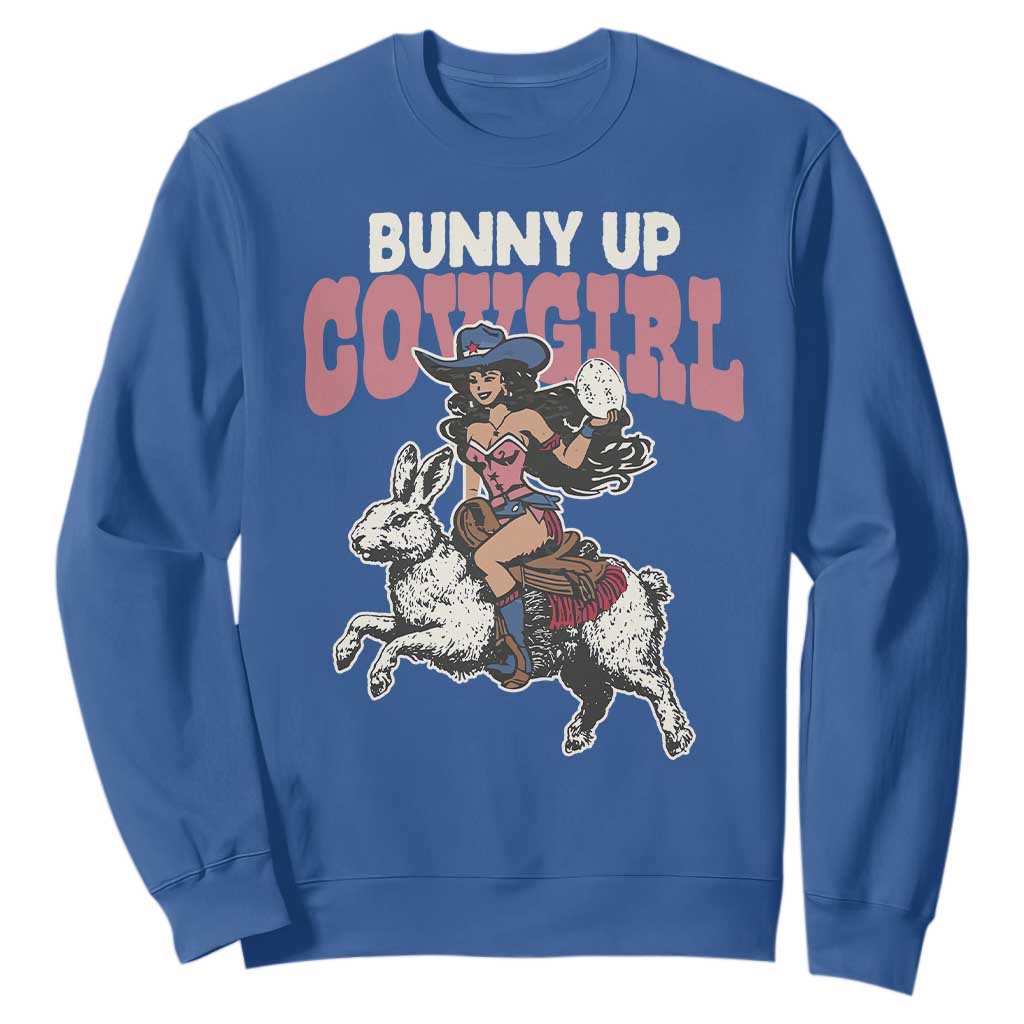 Funny Easter Day Western Sweatshirt Bunny Up Cowgirl Country Bunny TS11 Royal Blue Print Your Wear