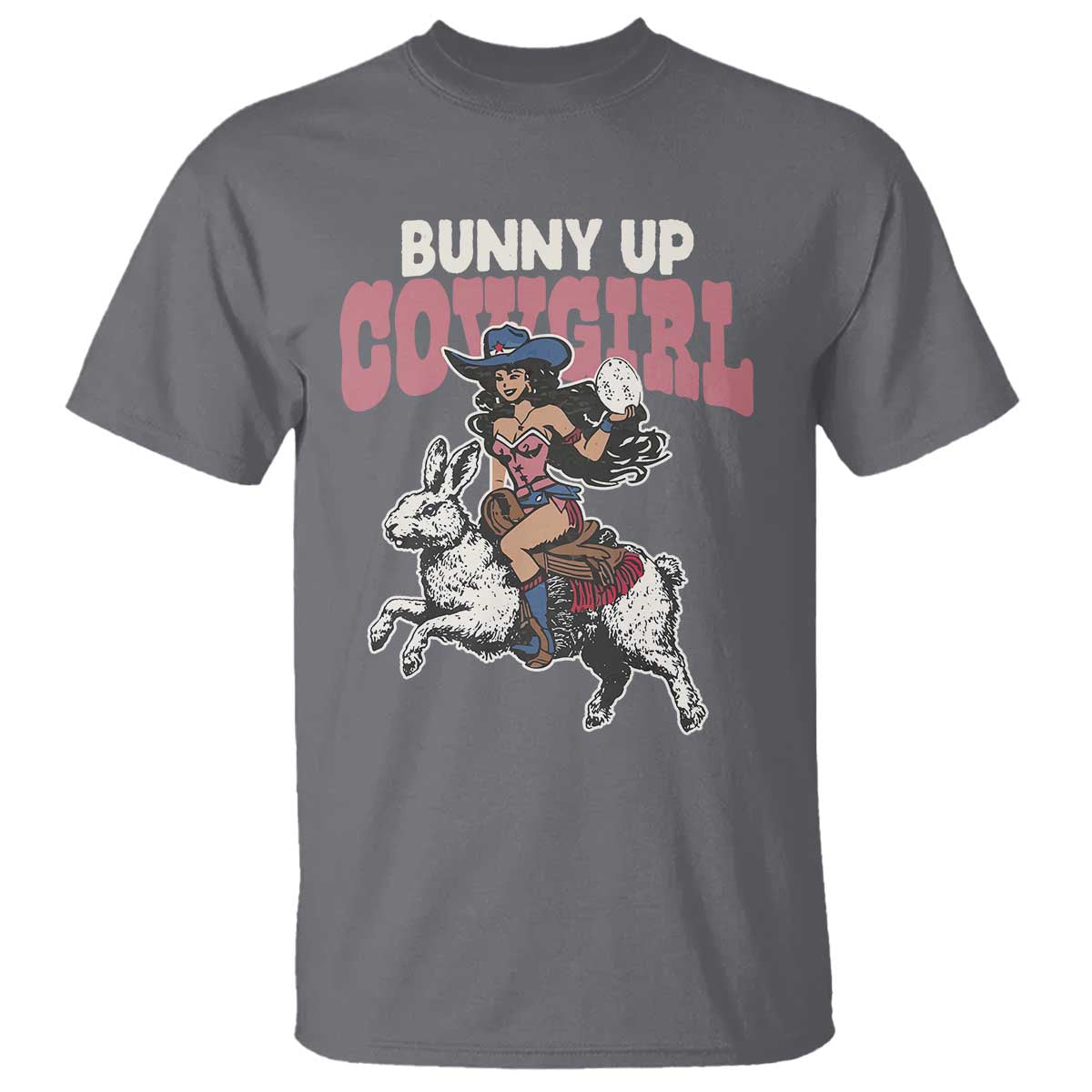 Funny Easter Day Western T Shirt Bunny Up Cowgirl Country Bunny TS11 Charcoal Print Your Wear