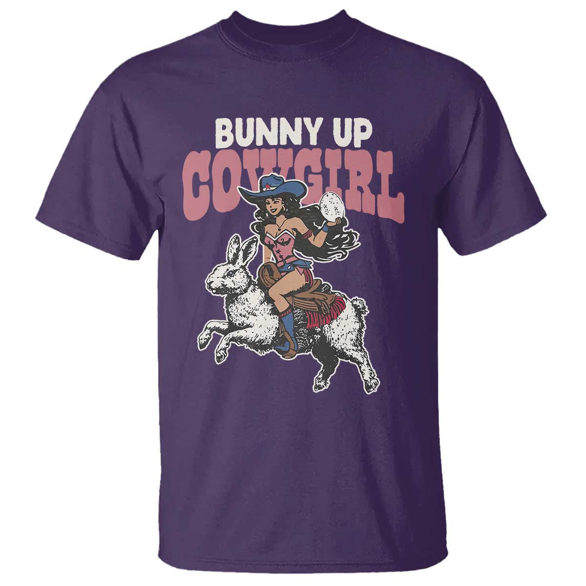 Funny Easter Day Western T Shirt Bunny Up Cowgirl Country Bunny TS11 Purple Print Your Wear