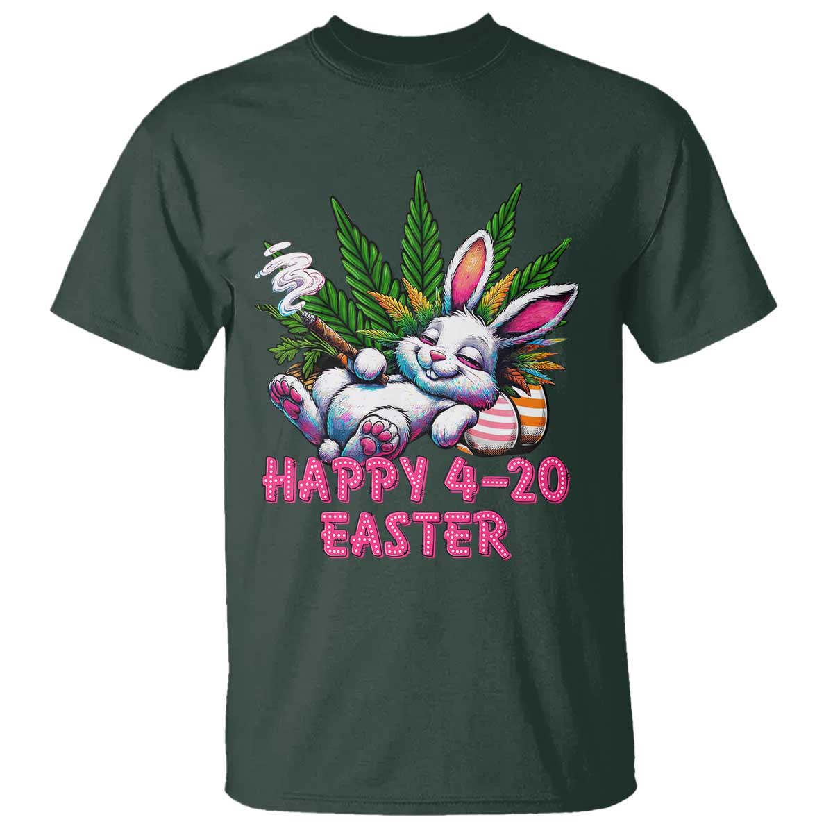 Funny Easter Day Cannabis Weed T Shirt Happy 420 Easter Bunny TS11 Dark Forest Green Print Your Wear