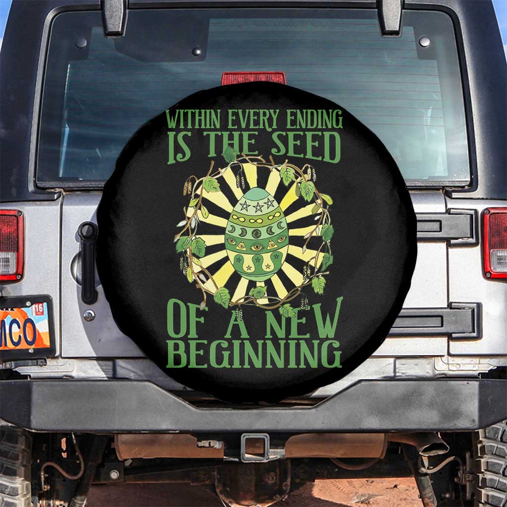 Within Every Ending Is The Seed Of A New Beginning Spare Tire Cover Ostara Pagan Eostre Easter Day TS11 No hole Black Print Your Wear