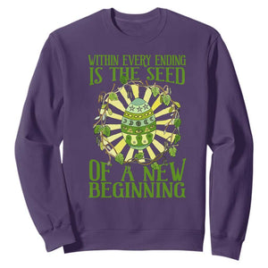Within Every Ending Is The Seed Of A New Beginning Sweatshirt Ostara Pagan Eostre Easter Day TS11 Purple Print Your Wear