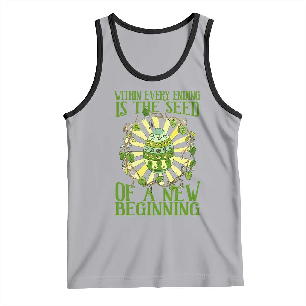 Within Every Ending Is The Seed Of A New Beginning Tank Top Ostara Pagan Eostre Easter Day TS11 Athletic Heather Black Print Your Wear