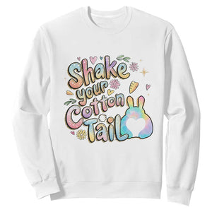 Funny Easter Day Retro Bunny Shake Your Cotton Tail Sweatshirt TS11 White Print Your Wear