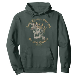Eastern Orthodox Christian Hoodie Resist Tyranny Obey God Do Not Comply Skull TS11 Dark Forest Green Print Your Wear