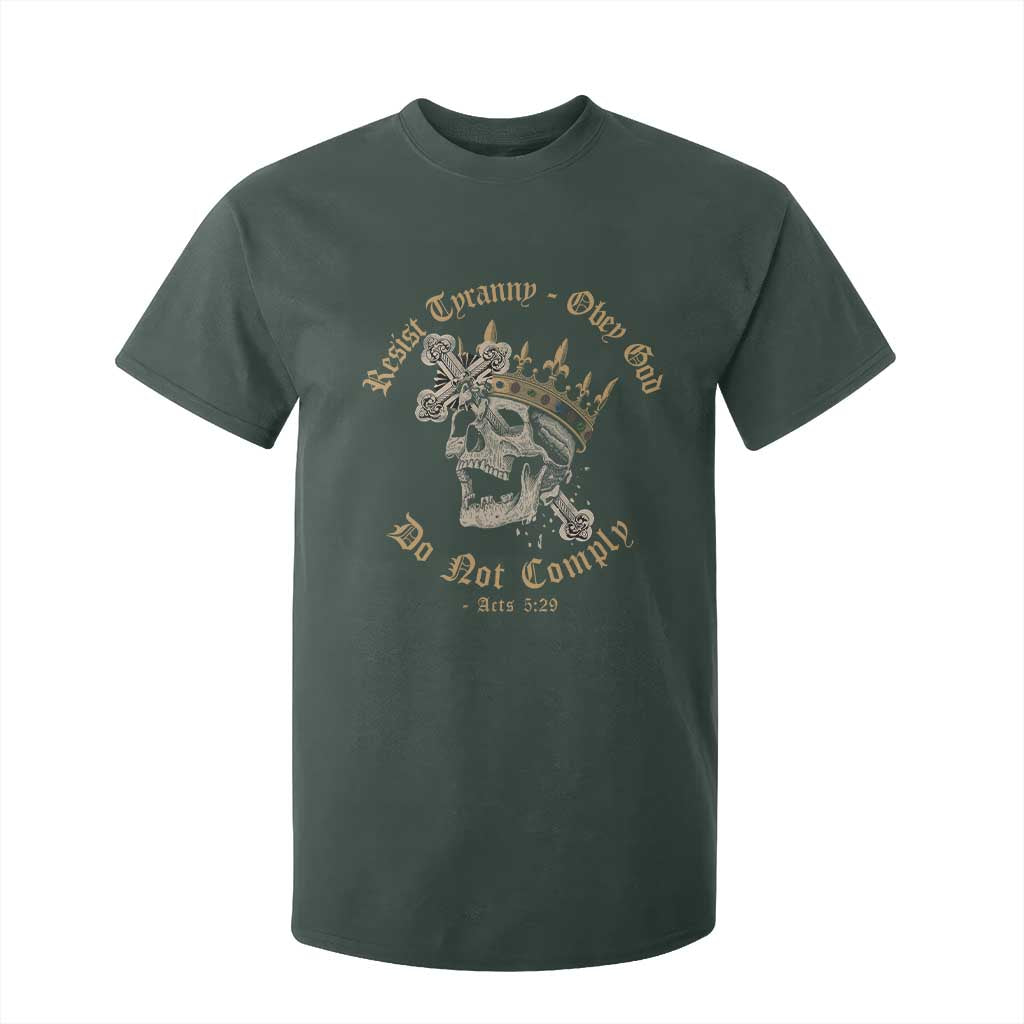 Eastern Orthodox Christian T Shirt For Kid Resist Tyranny Obey God Do Not Comply Skull TS11 Dark Forest Green Print Your Wear