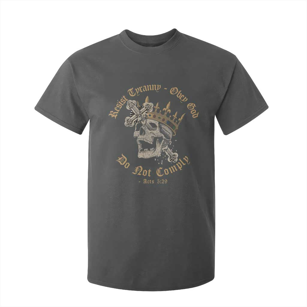 Eastern Orthodox Christian T Shirt For Kid Resist Tyranny Obey God Do Not Comply Skull TS11 Dark Heather Print Your Wear