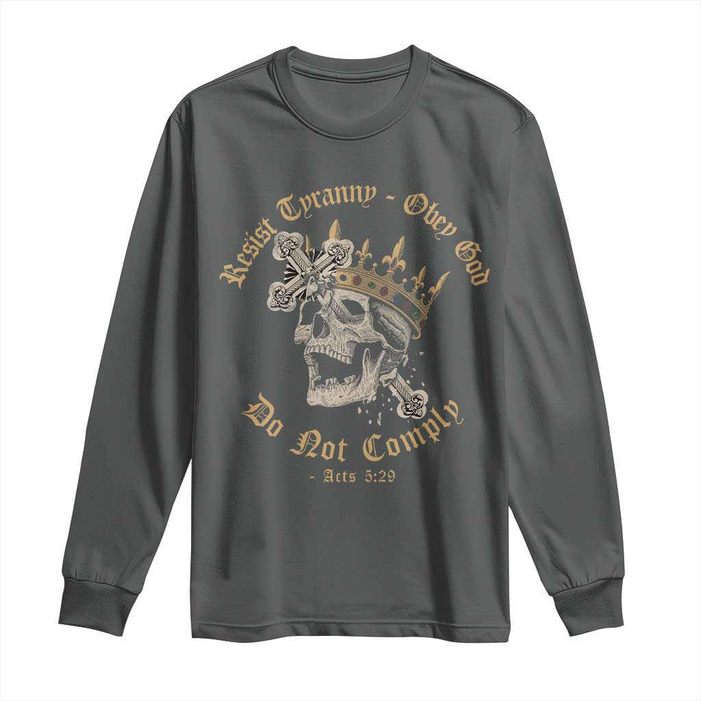 Eastern Orthodox Christian Long Sleeve Shirt Resist Tyranny Obey God Do Not Comply Skull TS11 Dark Heather Print Your Wear