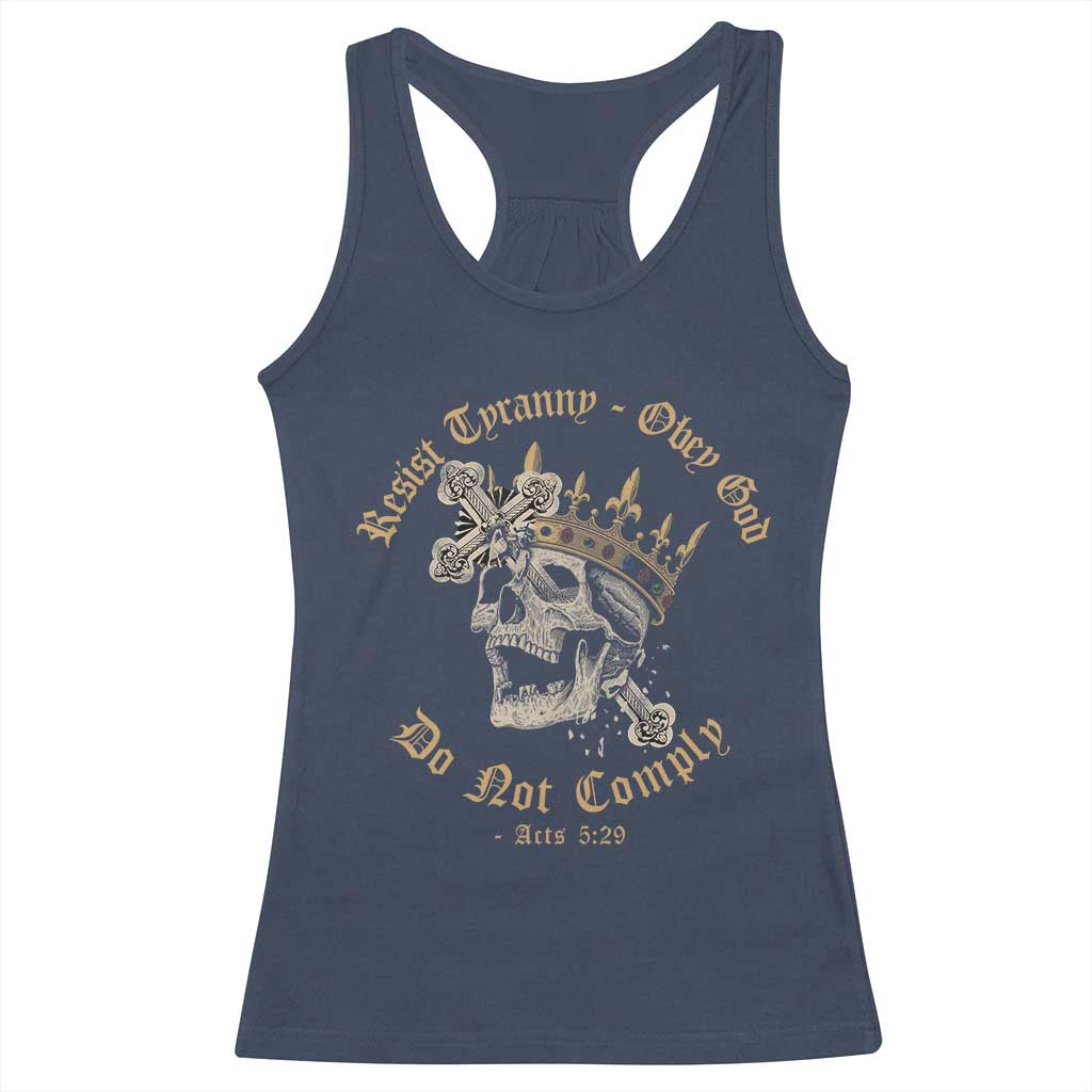 Eastern Orthodox Christian Racerback Tank Top Resist Tyranny Obey God Do Not Comply Skull TS11 Navy Print Your Wear