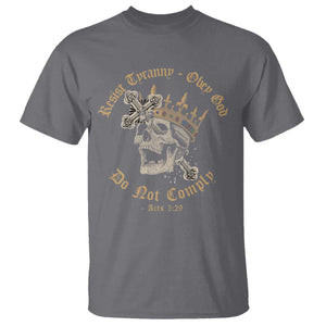 Eastern Orthodox Christian T Shirt Resist Tyranny Obey God Do Not Comply Skull TS11 Charcoal Print Your Wear