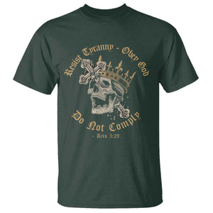 Eastern Orthodox Christian T Shirt Resist Tyranny Obey God Do Not Comply Skull TS11 Dark Forest Green Print Your Wear